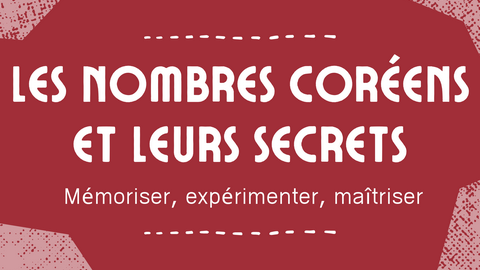 Les nombres coréens et leurs secrets