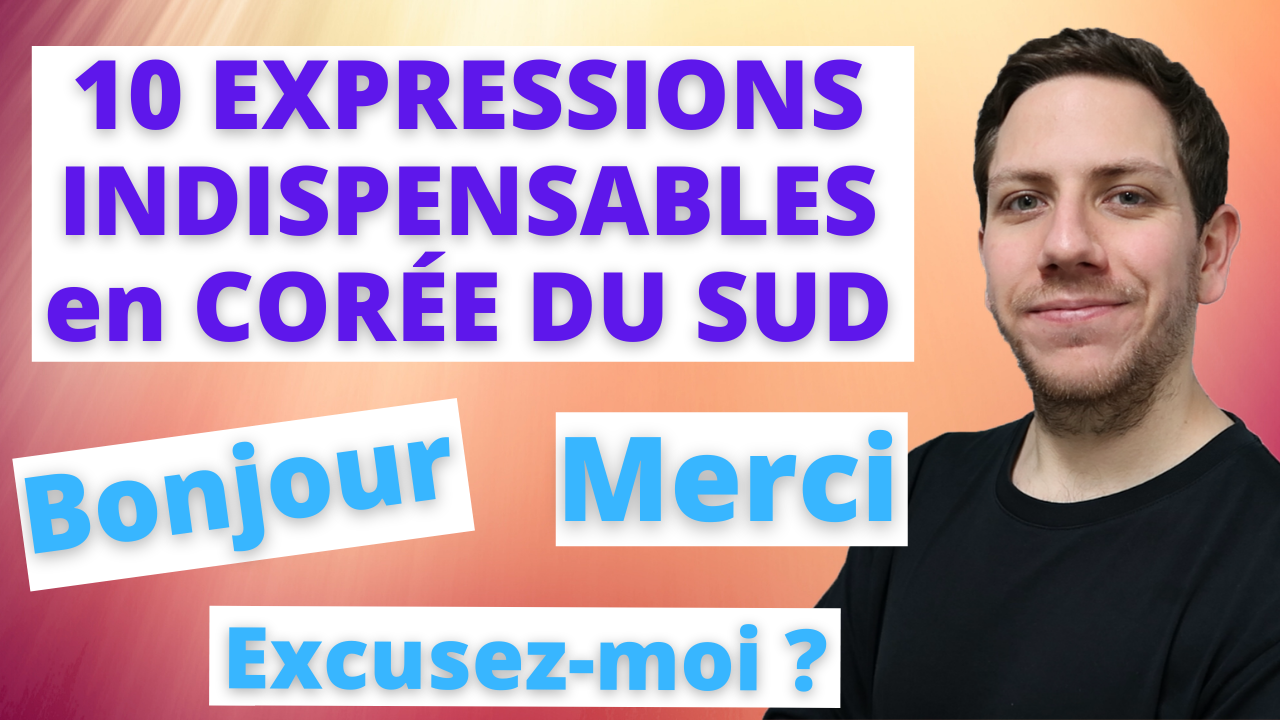 Expressions indispensables pour voyager en Corée du Sud