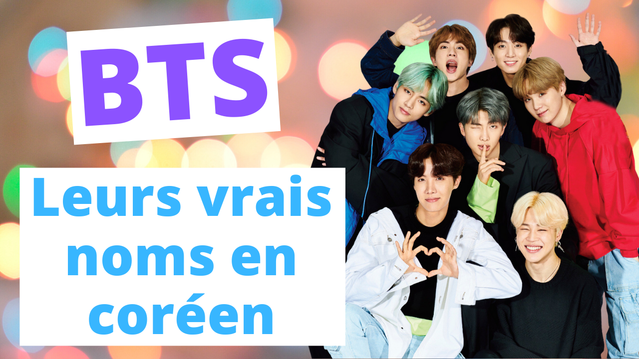 Les noms des BTS en coréen !