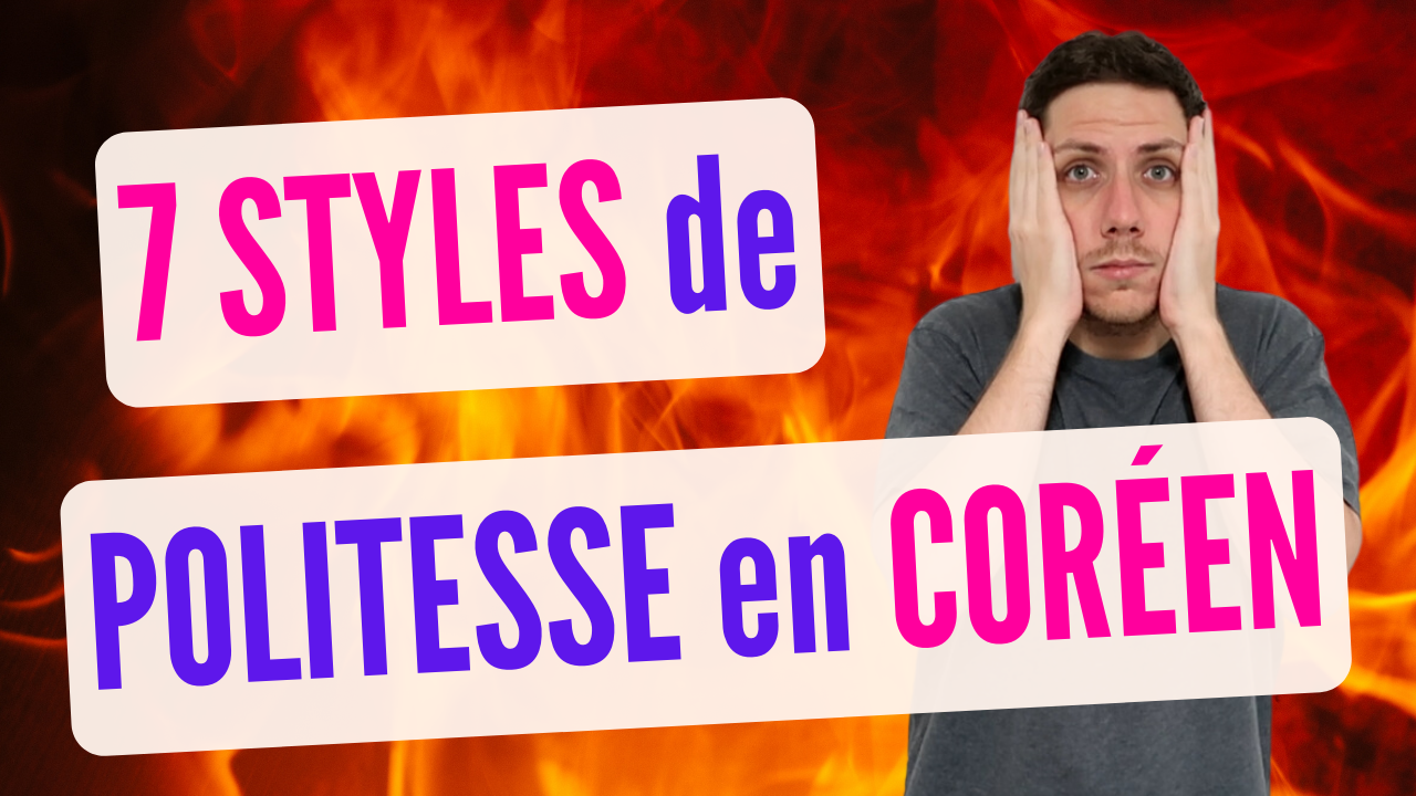 Les 7 niveaux de politesse du coréen
